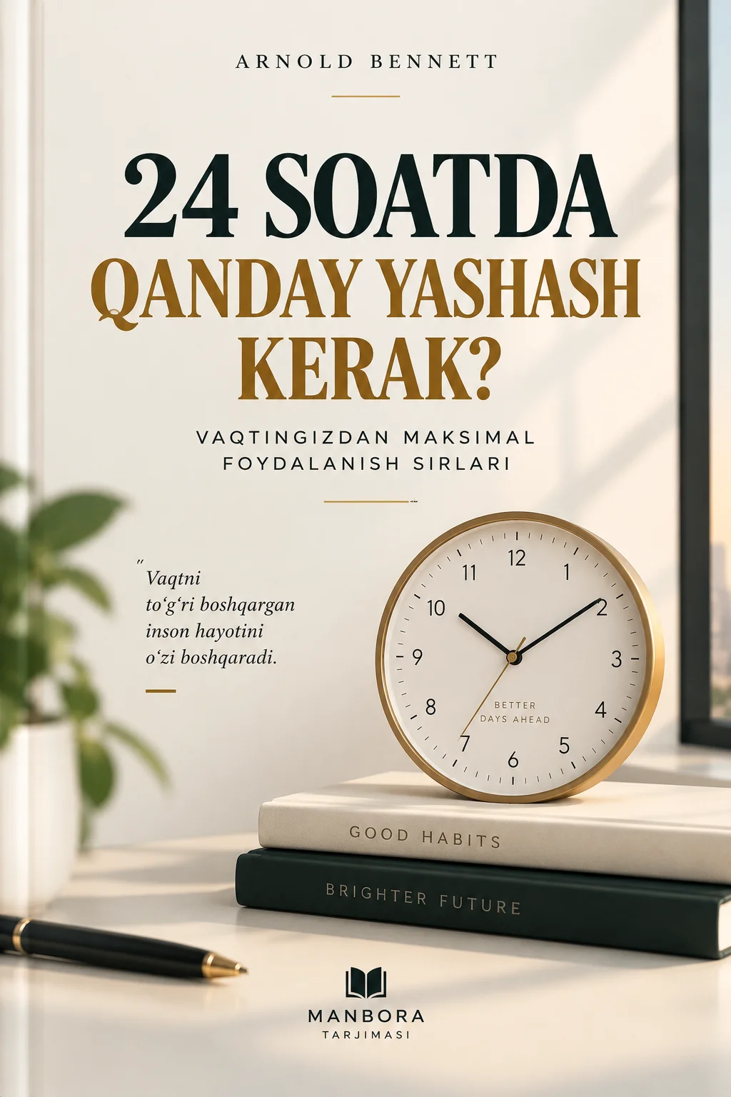 24 soatda qanday yashash kerak?